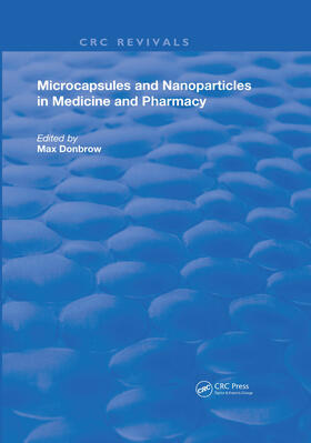Donbrow | Microcapsules and Nanoparticles in Medicine and Pharmacy | Buch | 978-0-367-24405-7 | sack.de