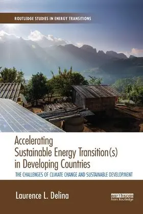 Delina |  Accelerating Sustainable Energy Transition(s) in Developing Countries | Buch |  Sack Fachmedien