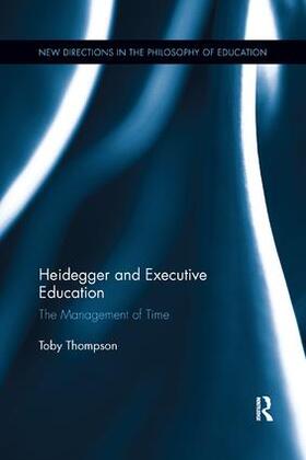 Thompson | Heidegger and Executive Education | Buch | 978-0-367-24511-5 | sack.de