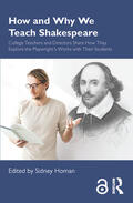 Homan |  How and Why We Teach Shakespeare | Buch |  Sack Fachmedien