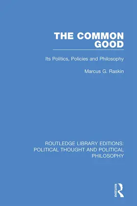 Raskin |  The Common Good | Buch |  Sack Fachmedien