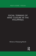 Chaloping March |  Social Terrains of Mine Closure in the Philippines | Buch |  Sack Fachmedien
