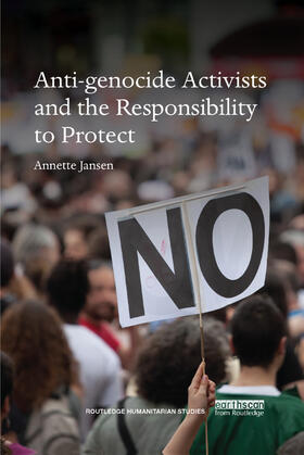 Jansen | Anti-genocide Activists and the Responsibility to Protect | Buch | 978-0-367-24803-1 | sack.de