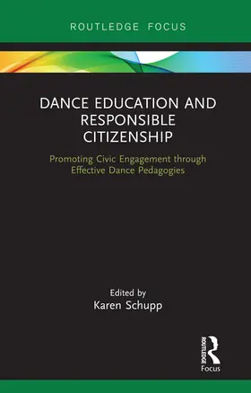 Schupp |  Dance Education and Responsible Citizenship | Buch |  Sack Fachmedien
