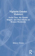 Álvarez |  Vigilante Gender Violence | Buch |  Sack Fachmedien