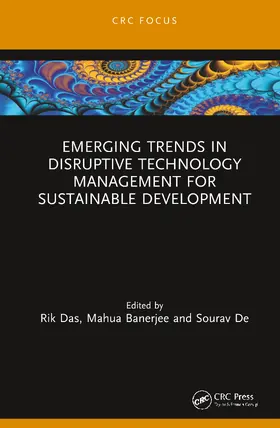Das / Banerjee / De |  Emerging Trends in Disruptive Technology Management for Sustainable Development | Buch |  Sack Fachmedien