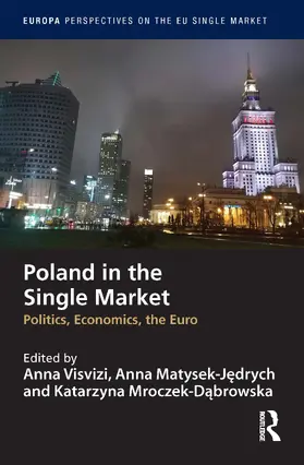 Visvizi / Matysek-J¿drych / Matysek-Jedrych |  Poland in the Single Market | Buch |  Sack Fachmedien