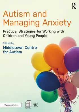  Autism and Managing Anxiety | Buch |  Sack Fachmedien
