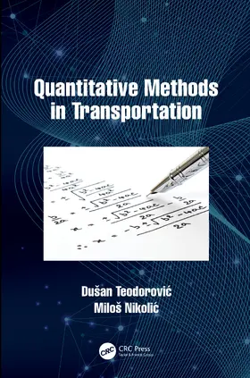 Teodorovic / Nikolic | Quantitative Methods in Transportation | Buch | 978-0-367-25053-9 | sack.de