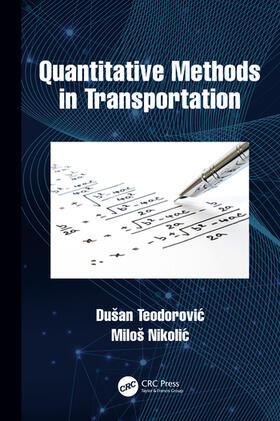 Teodorovic / Nikolic | Quantitative Methods in Transportation | Buch | 978-0-367-25054-6 | sack.de