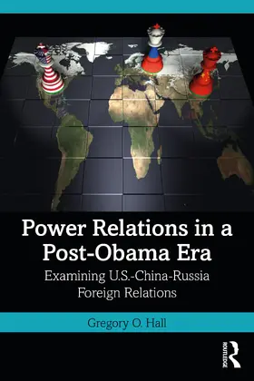 Hall |  Examining US-China-Russia Foreign Relations | Buch |  Sack Fachmedien
