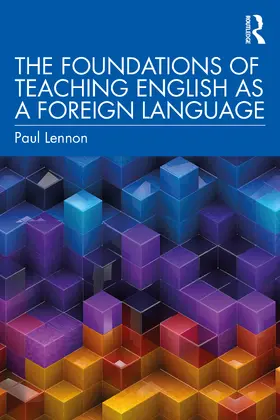 Lennon |  The Foundations of Teaching English as a Foreign Language | Buch |  Sack Fachmedien