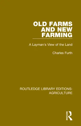 Furth |  Old Farms and New Farming | Buch |  Sack Fachmedien
