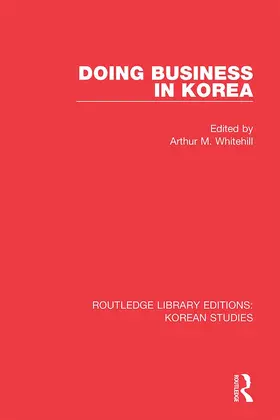Whitehill |  Doing Business in Korea | Buch |  Sack Fachmedien