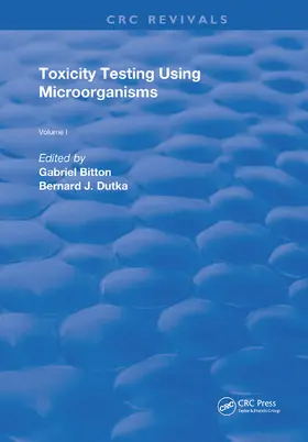 Bitton / Dutka | Toxicity Testing Using Microorganisms | Buch | 978-0-367-25249-6 | www.sack.de