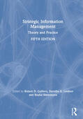 Galliers / Leidner / Simeonova |  Strategic Information Management: Theory and Practice | Buch |  Sack Fachmedien