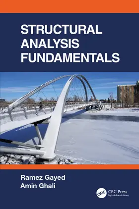 Gayed / Ghali |  Structural Analysis Fundamentals | Buch |  Sack Fachmedien