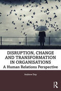 Day |  Disruption, Change and Transformation in Organisations | Buch |  Sack Fachmedien