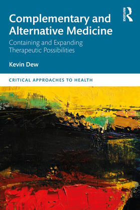 Dew | Complementary and Alternative Medicine | Buch | 978-0-367-25323-3 | sack.de