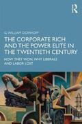 Domhoff |  The Corporate Rich and the Power Elite in the Twentieth Century | Buch |  Sack Fachmedien