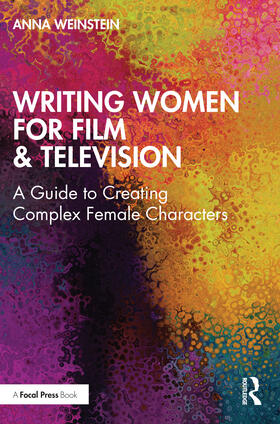 Weinstein |  Writing Women for Film & Television | Buch |  Sack Fachmedien