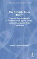 Lassaletta Atienza |  The Invisible Brain Injury | Buch |  Sack Fachmedien