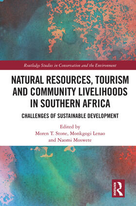 Stone / Lenao / Moswete | Natural Resources, Tourism and Community Livelihoods in Southern Africa | Buch | 978-0-367-25412-4 | sack.de