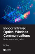 Wang |  Indoor Infrared Optical Wireless Communications | Buch |  Sack Fachmedien