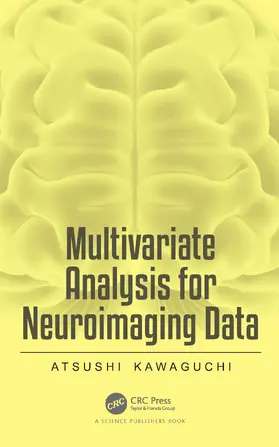 Kawaguchi |  Multivariate Analysis for Neuroimaging Data | Buch |  Sack Fachmedien