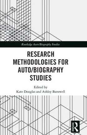 Douglas / Barnwell |  Research Methodologies for Auto/biography Studies | Buch |  Sack Fachmedien