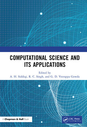 Siddiqi / Singh / Gowda | Computational Science and Its Applications | Buch | 978-0-367-25623-4 | sack.de