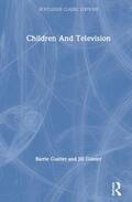 Gunter |  Children and Television | Buch |  Sack Fachmedien