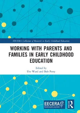 Ward / Perry |  Working with Parents and Families in Early Childhood Education | Buch |  Sack Fachmedien