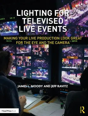 Moody / Ravitz |  Lighting for Televised Live Events | Buch |  Sack Fachmedien