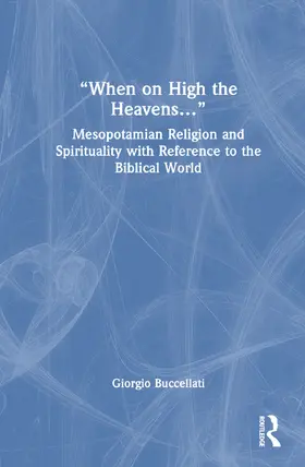 Buccellati |  "When on High the Heavens..." | Buch |  Sack Fachmedien