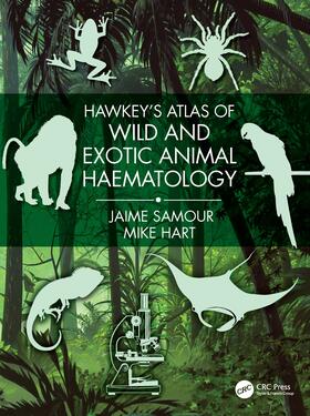 Samour / Hart | Hawkey's Atlas of Wild and Exotic Animal Haematology | Buch | 978-0-367-25701-9 | sack.de