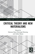 Rosa / Henning / Bueno |  Critical Theory and New Materialisms | Buch |  Sack Fachmedien