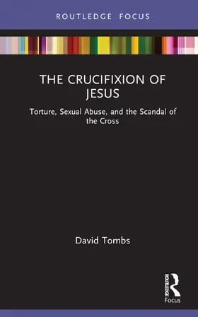 Tombs |  The Crucifixion of Jesus | Buch |  Sack Fachmedien