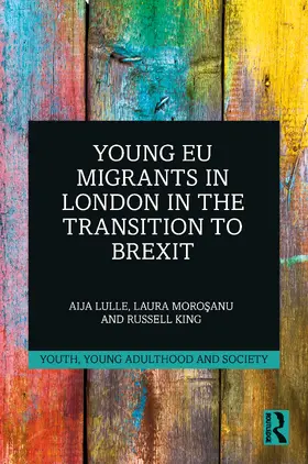 Lulle / Moro¿anu / Morosanu |  Young EU Migrants in London in the Transition to Brexit | Buch |  Sack Fachmedien