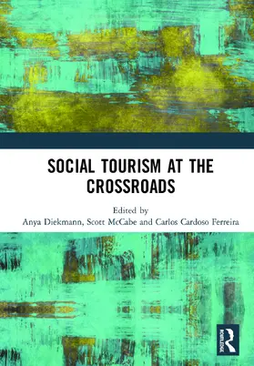 Diekmann / McCabe / Cardoso Ferreira |  Social Tourism at the Crossroads | Buch |  Sack Fachmedien