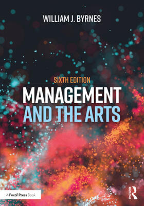 Byrnes |  Management and the Arts | Buch |  Sack Fachmedien