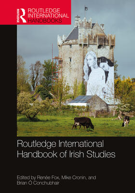 Fox / Cronin / Ó Conchubhair | Routledge International Handbook of Irish Studies | Buch | 978-0-367-25913-6 | sack.de