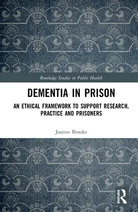 Brooke |  Dementia in Prison | Buch |  Sack Fachmedien