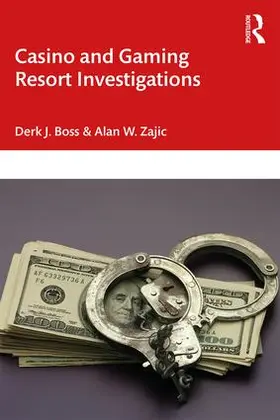 Boss / Zajic |  Casino and Gaming Resort Investigations | Buch |  Sack Fachmedien