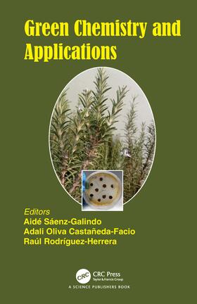 Sáenz-Galindo / Facio / Rodriguez-Herrera |  Green Chemistry and Applications | Buch |  Sack Fachmedien