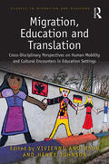 Anderson / Johnson |  Migration, Education and Translation | Buch |  Sack Fachmedien