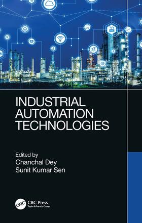 Dey / Sen | Industrial Automation Technologies | Buch | 978-0-367-26042-2 | sack.de