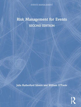 Silvers / O'Toole | Risk Management for Events | Buch | 978-0-367-26061-3 | sack.de