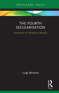 Berzano |  The Fourth Secularisation | Buch |  Sack Fachmedien