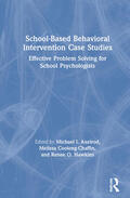 Axelrod / Coolong-Chaffin / Hawkins |  School-Based Behavioral Intervention Case Studies | Buch |  Sack Fachmedien